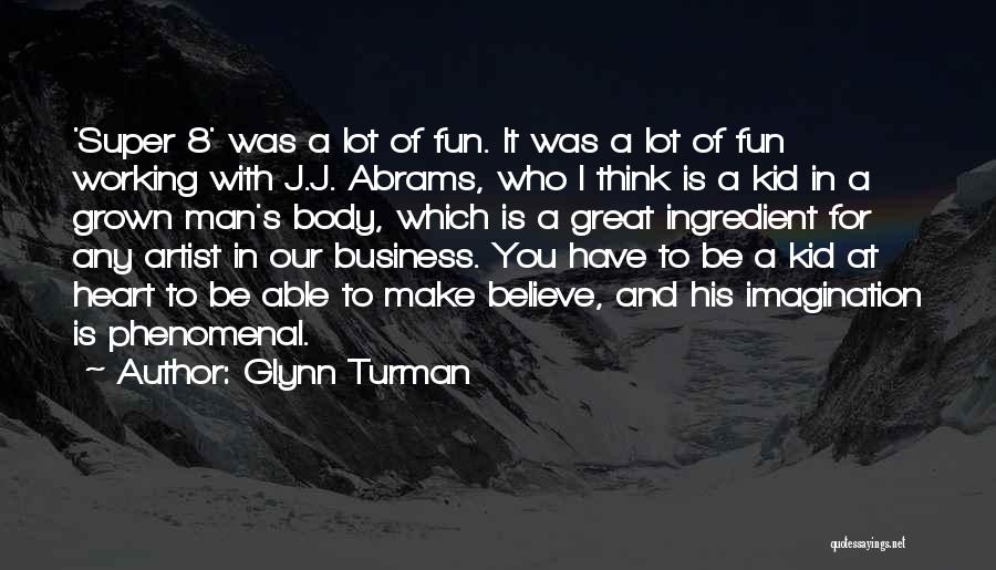 Super Fun Quotes By Glynn Turman