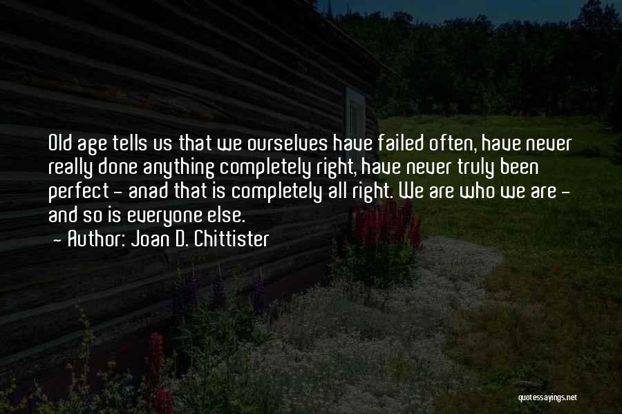 Super Gay Quotes By Joan D. Chittister