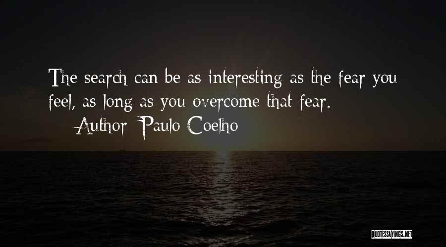 Super Glued Fingers Quotes By Paulo Coelho