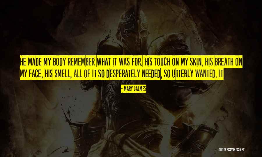 Super Heroine Quotes By Mary Calmes Super Heroine Quotes By Mary Calmes