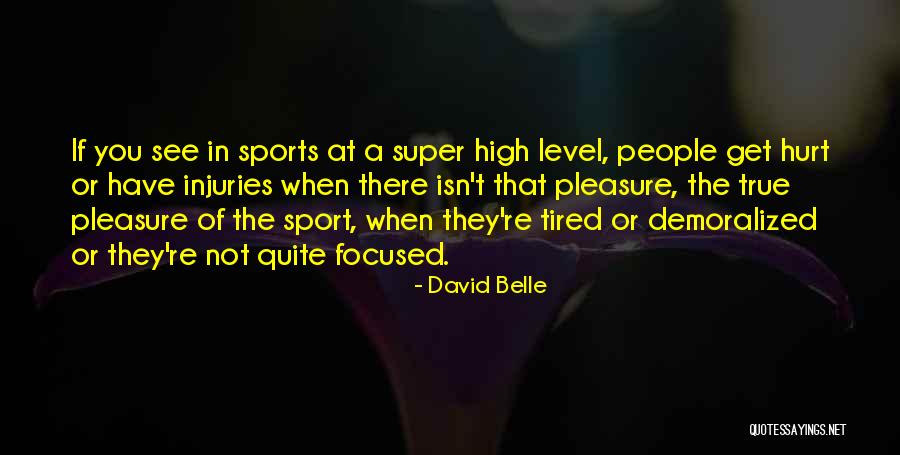 Super High Me Quotes By David Belle Super High Me Quotes By David Belle