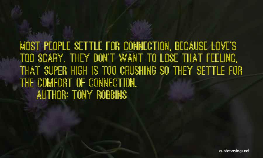 Super High Me Quotes By Tony Robbins