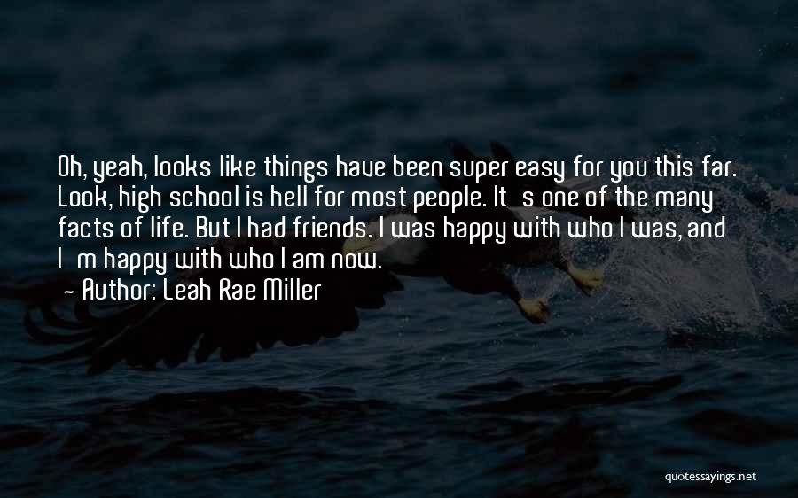 Super High Quotes By Leah Rae Miller