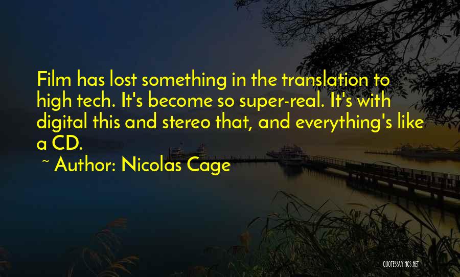 Super High Quotes By Nicolas Cage