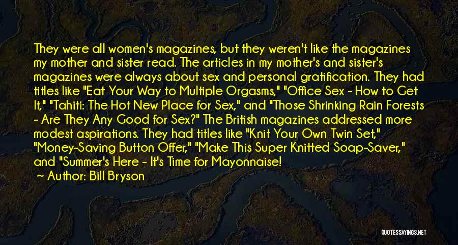 Super Hot Quotes By Bill Bryson