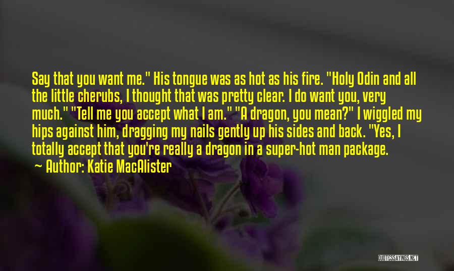 Super Hot Quotes By Katie MacAlister