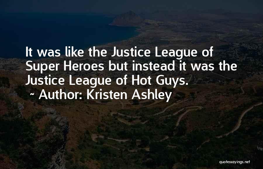 Super Hot Quotes By Kristen Ashley