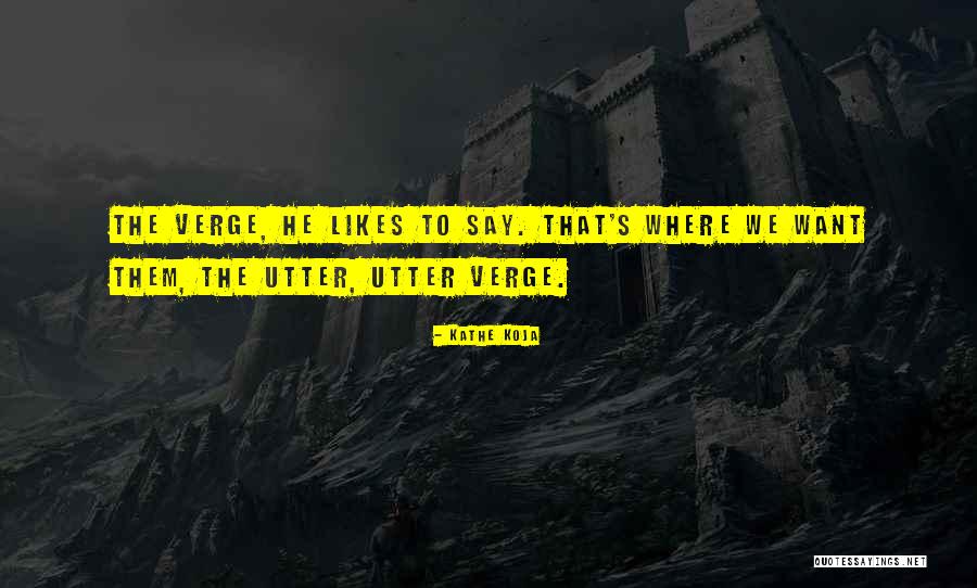 Super Humanos Quotes By Kathe Koja Super Humanos Quotes By Kathe Koja