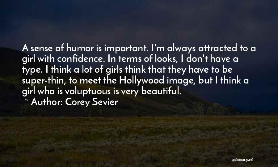 Super Humor Quotes By Corey Sevier