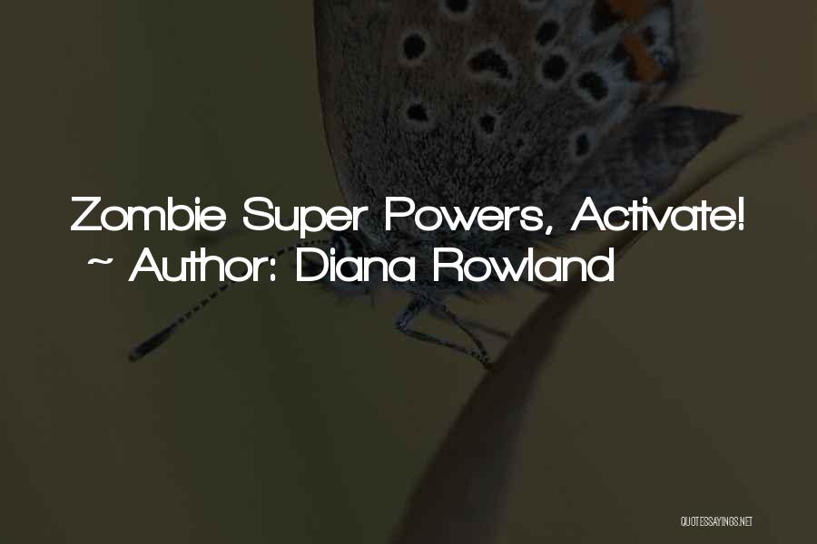 Super Humor Quotes By Diana Rowland