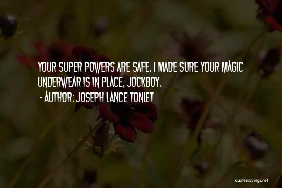 Super Humor Quotes By Joseph Lance Tonlet