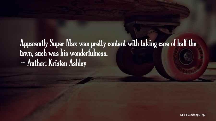 Super Humor Quotes By Kristen Ashley