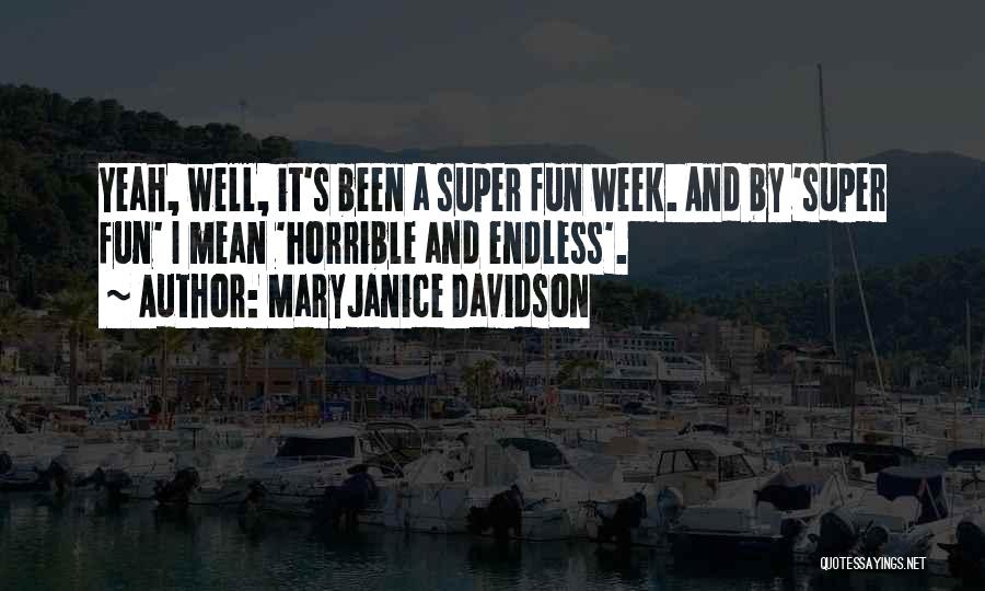 Super Humor Quotes By MaryJanice Davidson