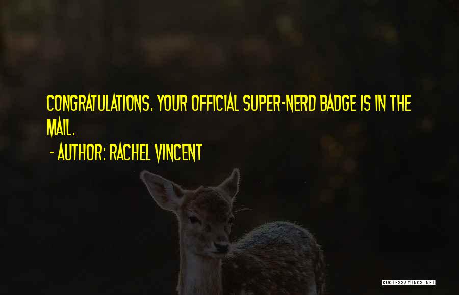 Super Humor Quotes By Rachel Vincent