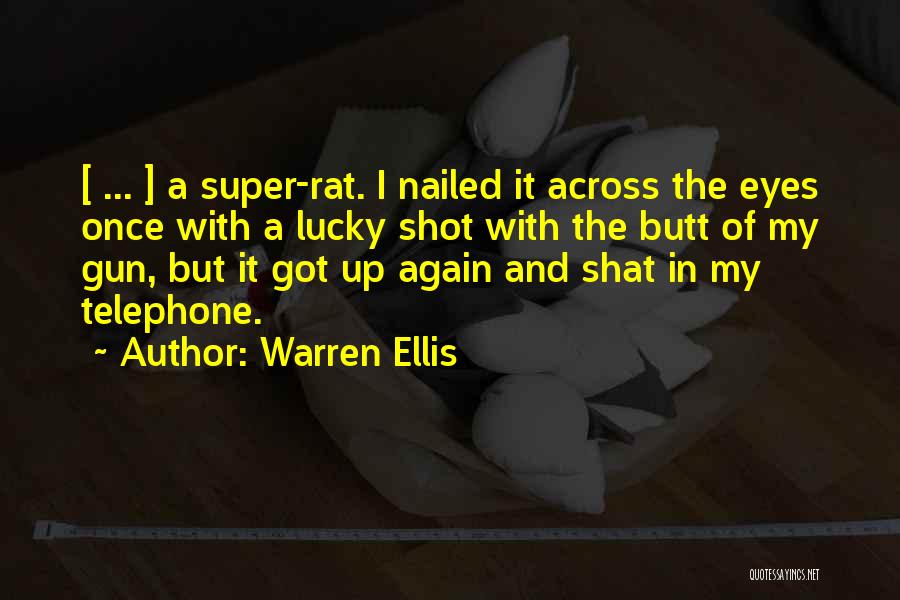 Super Humor Quotes By Warren Ellis