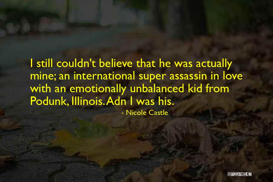 Super Kid Quotes By Nicole Castle