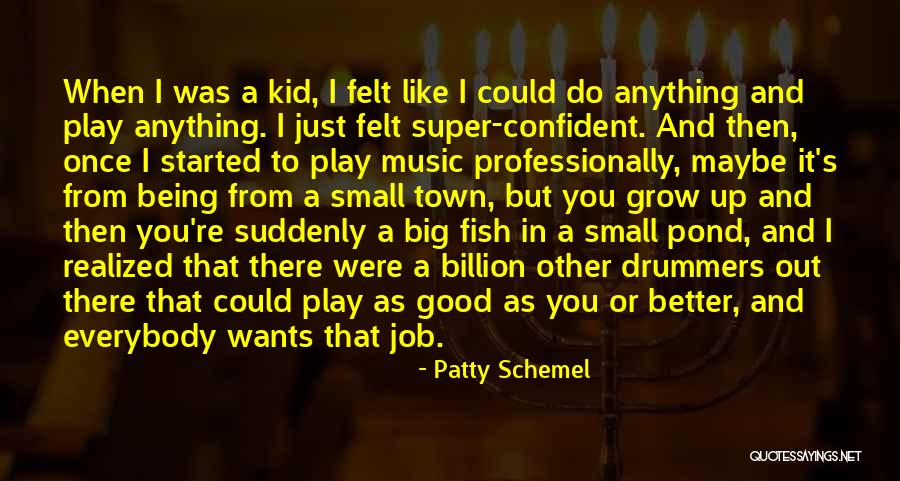 Super Kid Quotes By Patty Schemel