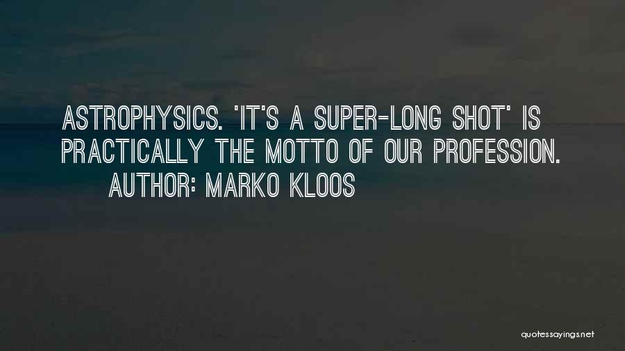 Super Long Quotes By Marko Kloos