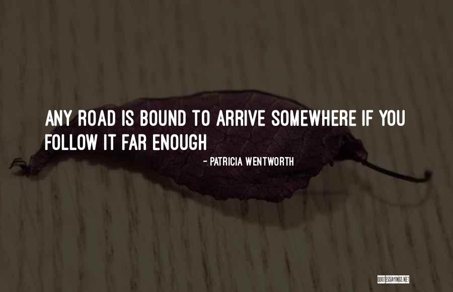Super Long Romantic Quotes By Patricia Wentworth Super Long Romantic Quotes By Patricia Wentworth