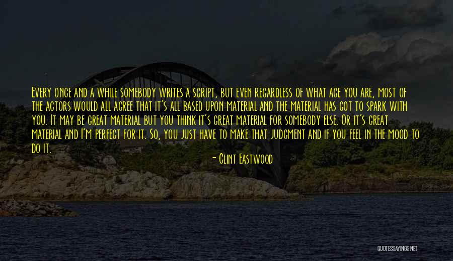 Super Lover Quotes By Clint Eastwood Super Lover Quotes By Clint Eastwood