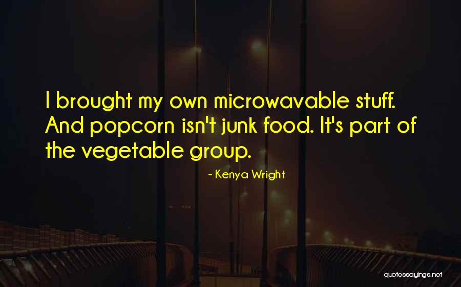 Super Markets Quotes By Kenya Wright Super Markets Quotes By Kenya Wright