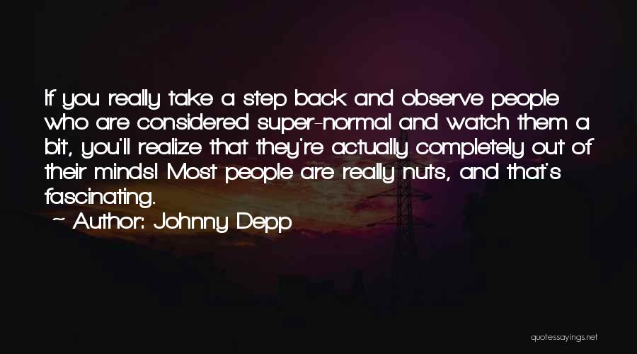 Super Mind Quotes By Johnny Depp