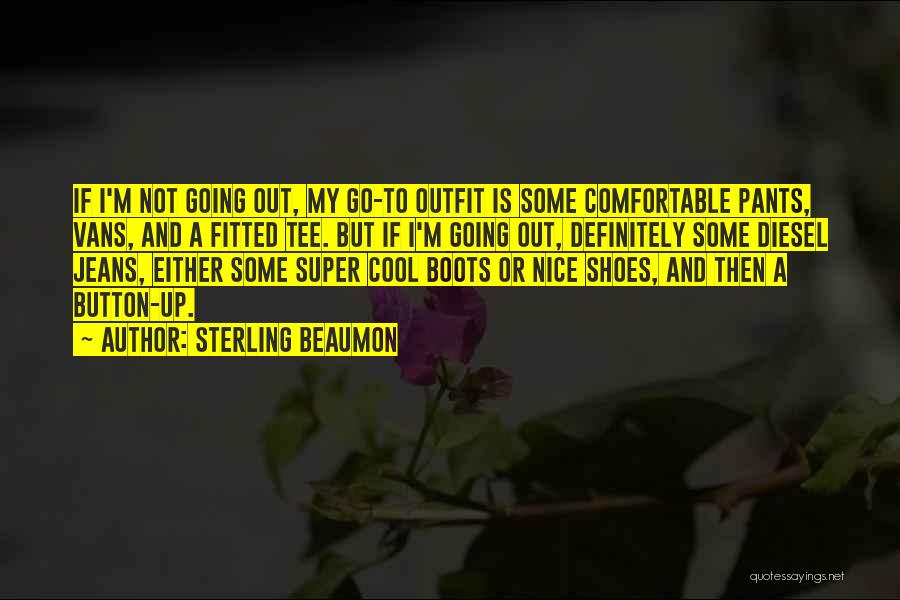 Super Nice Quotes By Sterling Beaumon