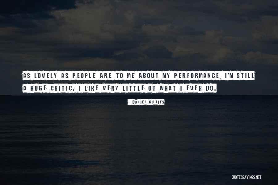 Super Objective In A Play Quotes By Daniel Gillies Super Objective In A Play Quotes By Daniel Gillies