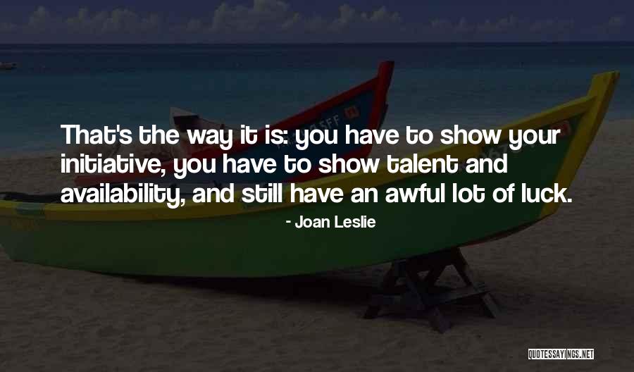 Super Oscars Mexican Quotes By Joan Leslie Super Oscars Mexican Quotes By Joan Leslie