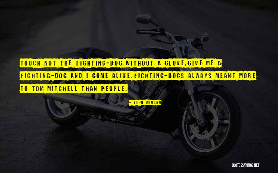 Super People Quotes By John Duncan Super People Quotes By John Duncan