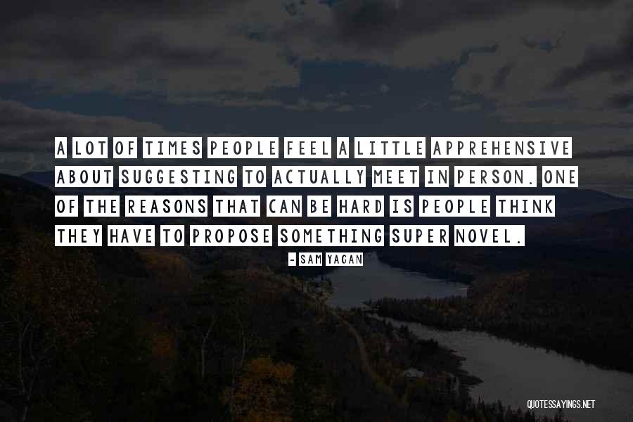 Super People Quotes By Sam Yagan Super People Quotes By Sam Yagan