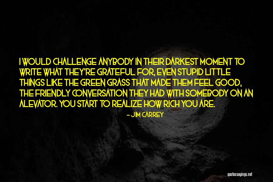 Super Positioning Strategy Quotes By Jim Carrey Super Positioning Strategy Quotes By Jim Carrey