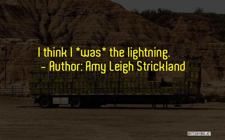 Super Powers Quotes By Amy Leigh Strickland