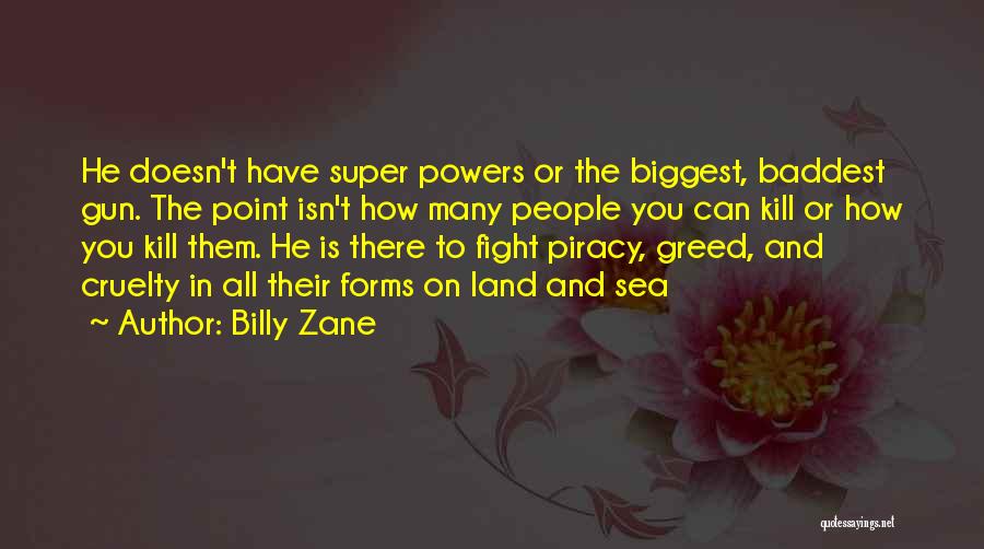 Super Powers Quotes By Billy Zane