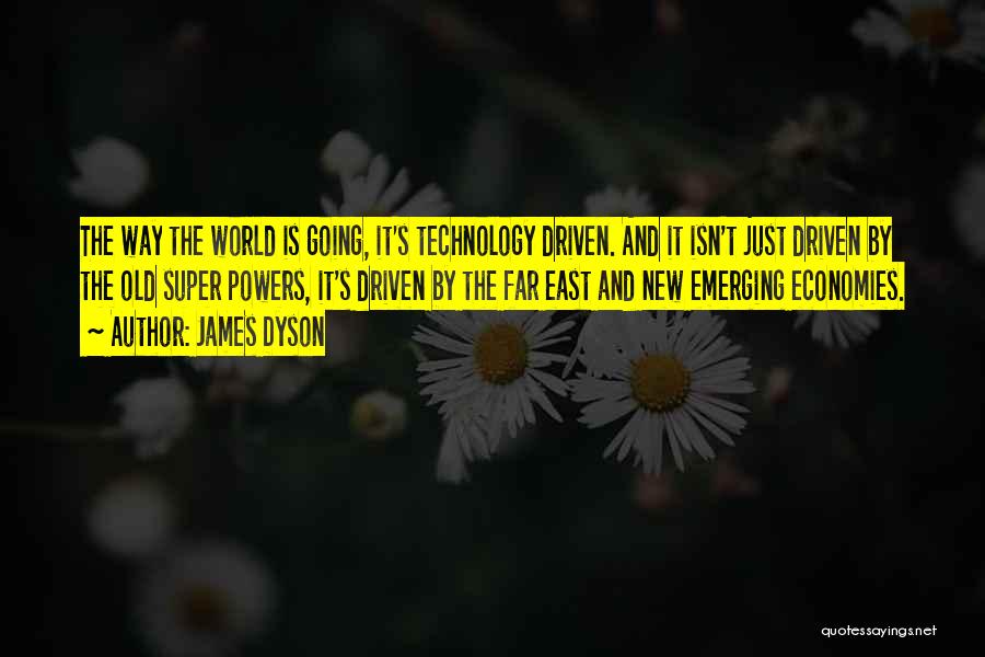 Super Powers Quotes By James Dyson