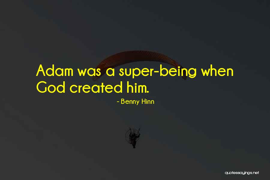 Super Quotes By Benny Hinn Super Quotes By Benny Hinn