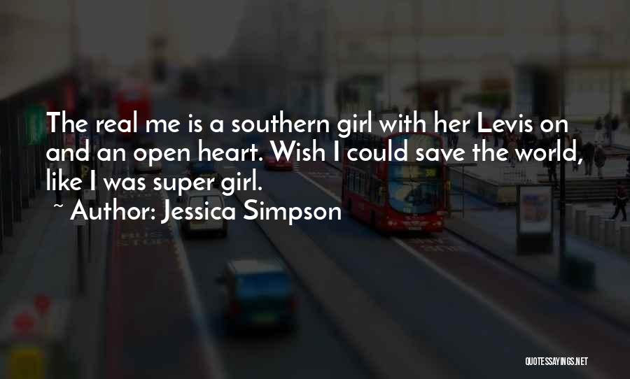 Super Real Quotes By Jessica Simpson