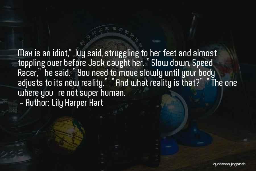 Super Speed Quotes By Lily Harper Hart