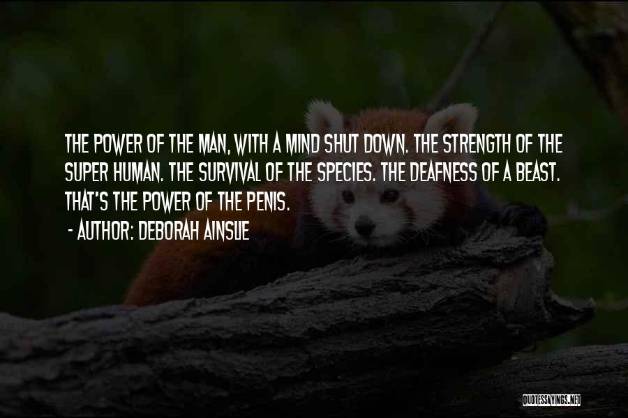 Super Strength Quotes By Deborah Ainslie