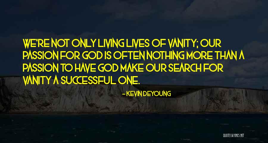 Super Stretch Yoga Quotes By Kevin DeYoung Super Stretch Yoga Quotes By Kevin DeYoung