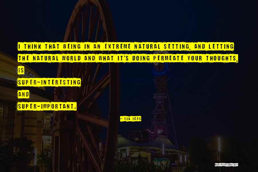 Super Thoughts Quotes By Lia Ices Super Thoughts Quotes By Lia Ices