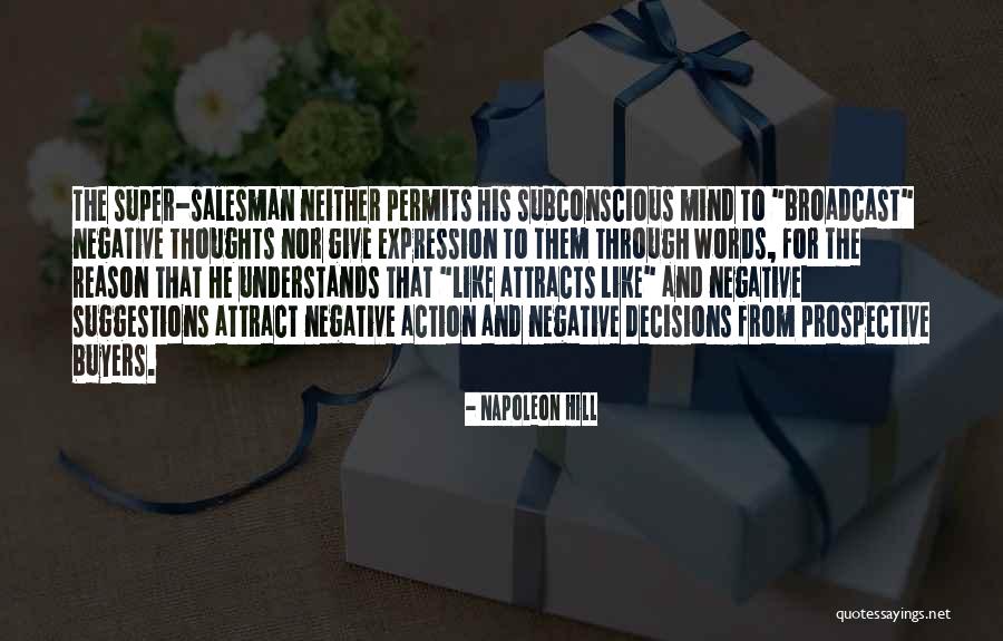Super Thoughts Quotes By Napoleon Hill Super Thoughts Quotes By Napoleon Hill