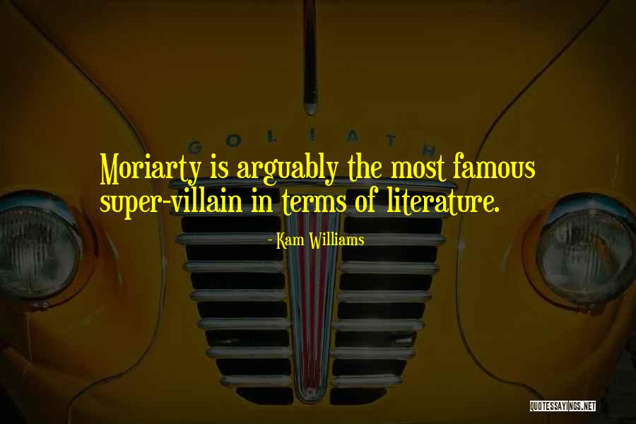 Super Villain Quotes By Kam Williams Super Villain Quotes By Kam Williams