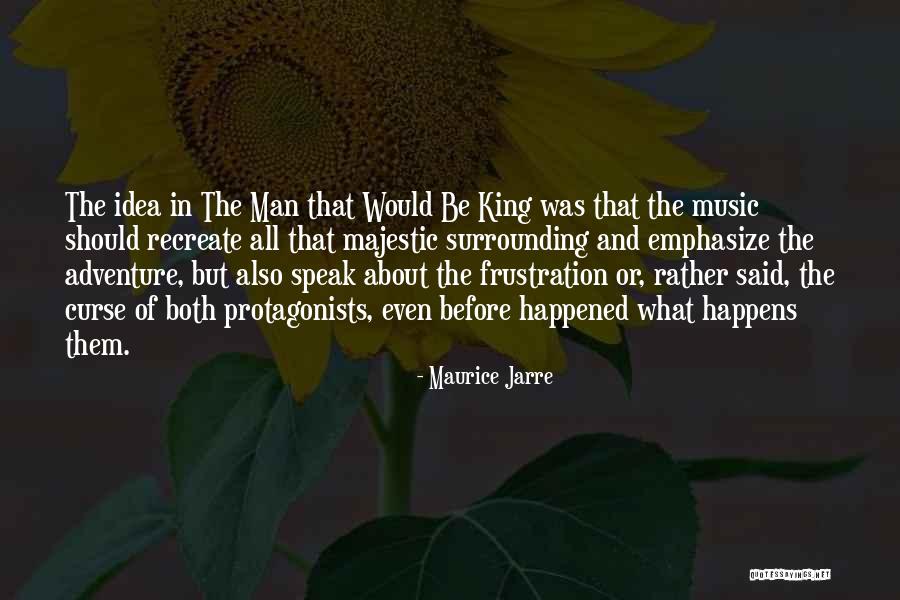 Super Virus Quotes By Maurice Jarre Super Virus Quotes By Maurice Jarre