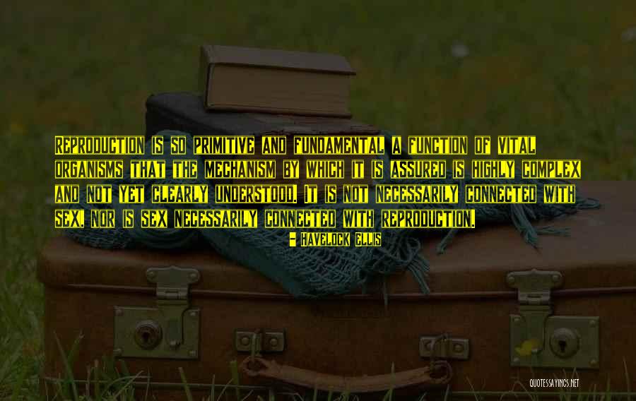 Superads Theme Quotes By Havelock Ellis Superads Theme Quotes By Havelock Ellis