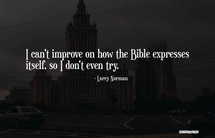 Superando Obstaculos Quotes By Larry Norman Superando Obstaculos Quotes By Larry Norman