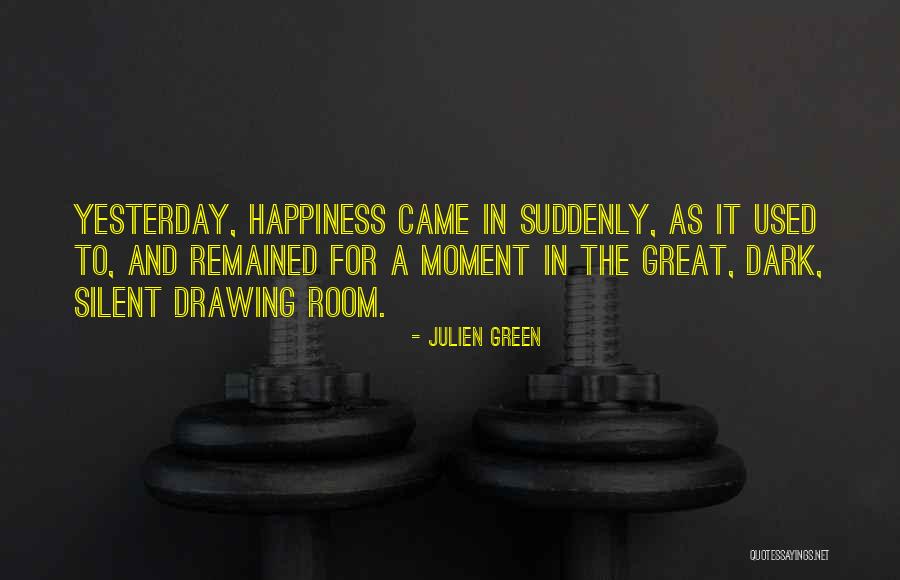Superannuated In A Sentence Quotes By Julien Green Superannuated In A Sentence Quotes By Julien Green