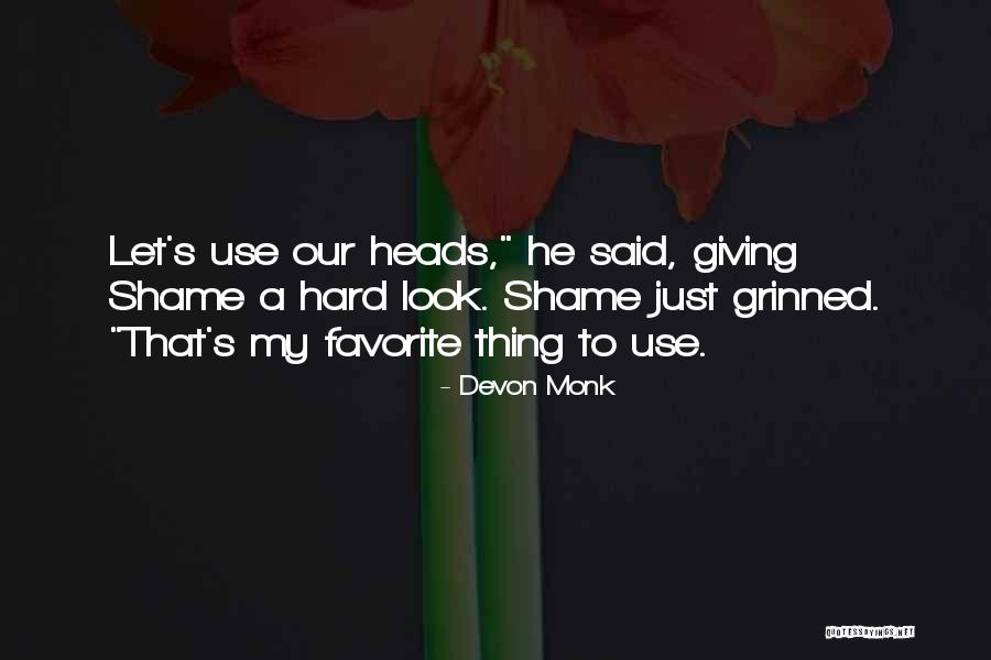 Superare Fight Quotes By Devon Monk Superare Fight Quotes By Devon Monk
