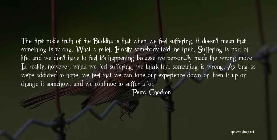 Superasque Quotes By Pema Chodron Superasque Quotes By Pema Chodron