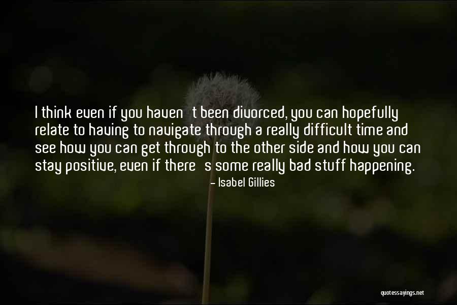 Superbia Retirement Quotes By Isabel Gillies Superbia Retirement Quotes By Isabel Gillies
